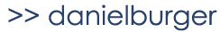 >> danielburger